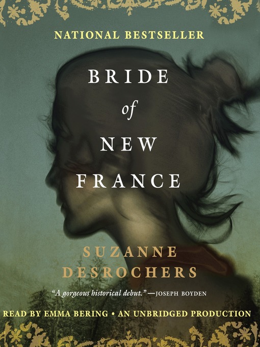 Suzanne Desrochers 的 Bride of New France 內容詳情 - 可供借閱